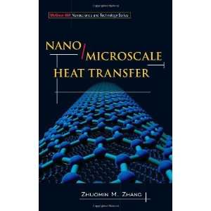    Hill Nanoscience and Technology) [Hardcover] Zhuomin Zhang Books