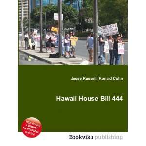 Hawaii House Bill 444 Ronald Cohn Jesse Russell  Books