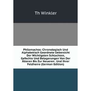   Zur Neueren . Und Ihrer Feldherre (German Edition) Th Winkler Books
