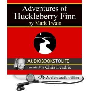  Adventures of Huckleberry Finn (Audible Audio Edition 