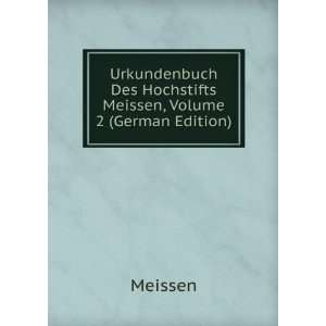   Meissen, Volume 2 (German Edition) (9785876016775) Meissen Books