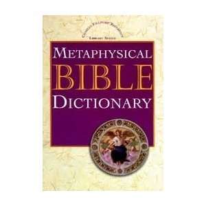 Bible Dictionary (Charles Fillmore Reference Library) Publisher Unity 
