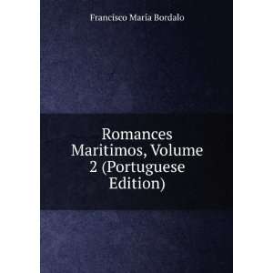  Romances Maritimos, Volume 2 (Portuguese Edition 