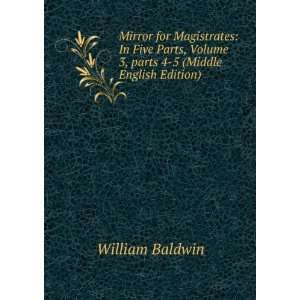  Mirror for Magistrates In Five Parts, Volume 3 (Middle 