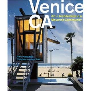 Venice,CA Art and Architecture in a Maveric Community by Michael Webb 