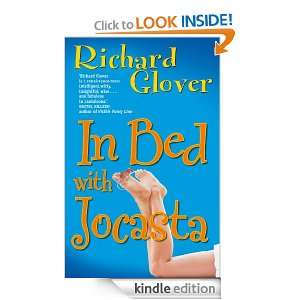 In Bed with Jocasta Richard Glover  Kindle Store