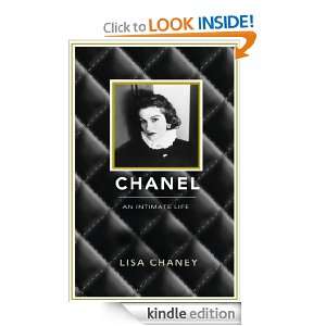 Chanel An Intimate Life Lisa Chaney  Kindle Store