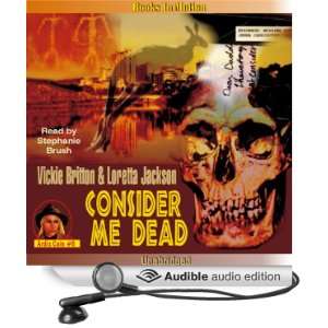  Consider Me Dead (Audible Audio Edition) Vickie Britton 