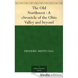   Ohio Valley and beyond Frederic Austin Ogg  Kindle Store