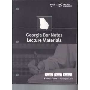Kaplan PMBR Georgia Bar Notes Lecture Materials 2011 Edition Kaplan 