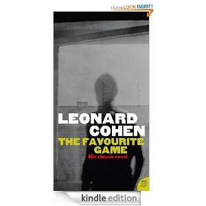 The Favourite Game Leonard Cohen  Kindle Store