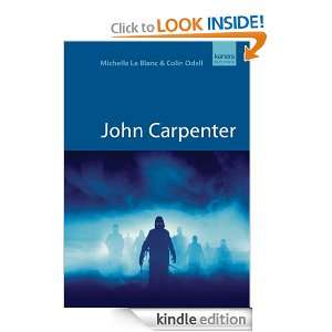John Carpenter (Creative Essentials) Michelle Le Blanc, Colin Odell 
