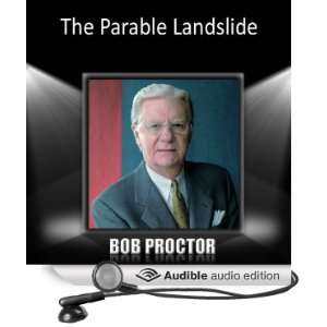  The Parable Landslide (Audible Audio Edition) Bob Proctor 