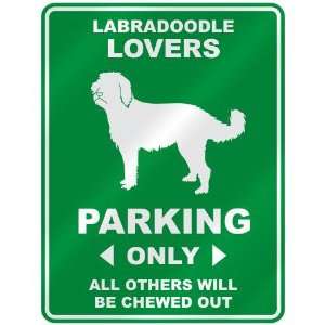   LABRADOODLE LOVERS PARKING ONLY  PARKING SIGN DOG