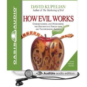   Evil Works (Audible Audio Edition) David Kupelian, Jon Gauger Books