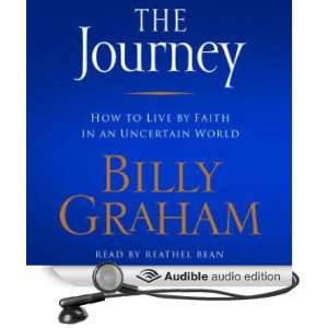  The Journey How to Live by Faith in an Uncertain World 