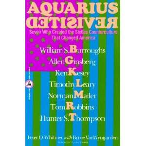 com Aquarius Revisited Seven Who Created the Sixties Counterculture 