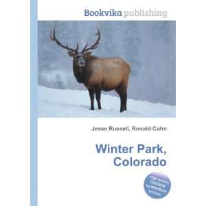 Winter Park, Colorado Ronald Cohn Jesse Russell  Books
