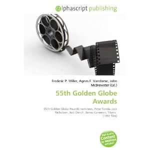  55th Golden Globe Awards (9786134218382): Books