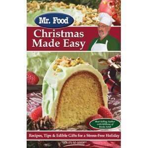  Mr. Food Christmas Made Easy Recipes, Tips and Edible 