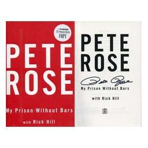   Pete Rose Autographed My Prison Without Bars Book