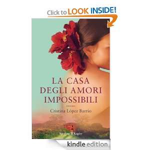 La casa degli amori impossibili (Pandora) (Italian Edition) Cristina 