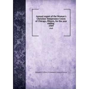  Annual report of the Womans Christian Temperance Union of 