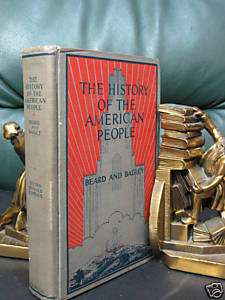 BOOK THE HISTORY OF THE AMERICAN PEOPLE BEARD   BAGLEY  