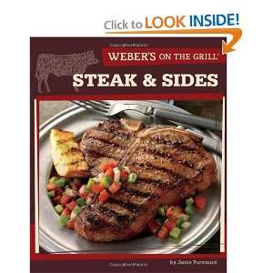 On the Grill Steak & Sides Over 100 Fresh, Great Tasting Recipes 
