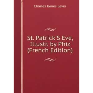   Eve, Illustr. by Phiz (French Edition) Charles James Lever Books