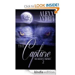 The Capture (The Breeding Prophecy) Alexx Andria  Kindle 