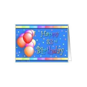    83 Years Old Balloons Happy Birthday Fun Card: Toys & Games