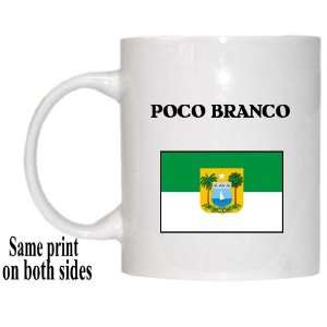  Rio Grande do Norte   POCO BRANCO Mug: Everything Else