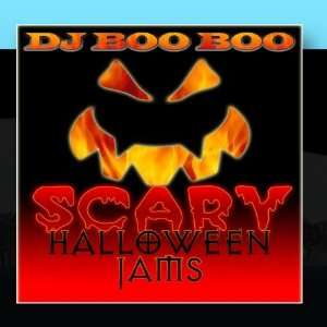  Halloween Scary Jams DJ Boo Boo Music