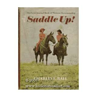  Saddle Up The Farm Journal Book of Western Horsemanship 