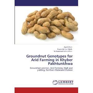 Groundnut Genotypes for Arid Farming in Khyber Pakhtunkhwa 