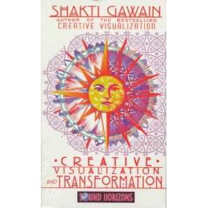 Creative Visualization and Transformation (Sound Horizons 