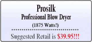 Prosilk   Professional Hair Dryer (1875 Watts!)  