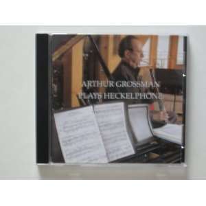  Arthur Grossman Plays Heckelphone Music