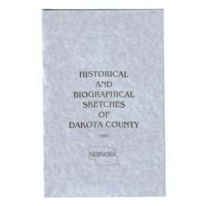  Early History of Dakota County Nebraska unknown Books
