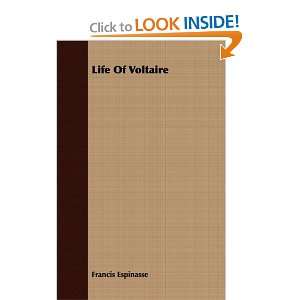  Life Of Voltaire (9781443715577) Francis Espinasse Books