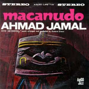  Macanudo: Ahmad Jamal: Music