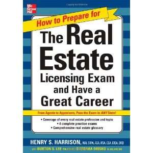  How to Prepare For and Pass the Real Estate Licensing Exam 