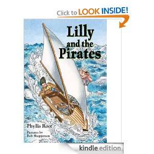 Lilly and the Pirates Phyllis Root, Rob Shepperson  