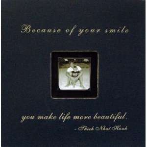  Because of Your Smile Square Picture Frame