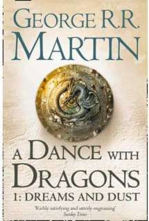 SONG OF ICE & FIRE BOOK 5 PART 1 : A DANCE WITH DRAGONS: DREAMS 