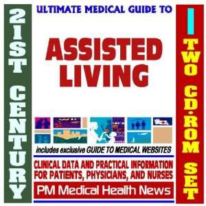  21st Century Ultimate Medical Guide to Assisted Living 