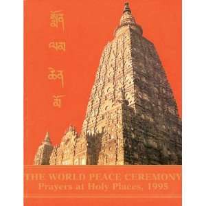  World Peace Ceremony Prayers at Holy Places 1995 