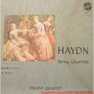  : Haydn: String Quartets, Complete  Volume Two: Dekany Quartet: Music