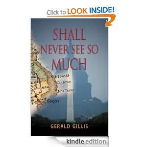 Shall Never See So Much: Gerald Gillis:  Kindle Store